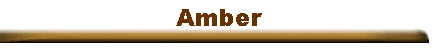 Amber