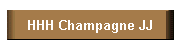 HHH Champagne JJ