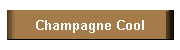 Champagne Cool