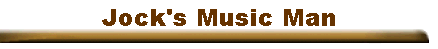 Jock's Music Man